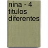 Nina - 4 Titulos Diferentes by Coni Cibils