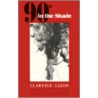 Ninety Degrees in the Shade by Clarence Cason