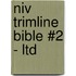 Niv Trimline Bible #2 - Ltd