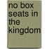 No Box Seats in the Kingdom