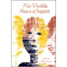 No Visible Means Of Support by Dabney Stuart