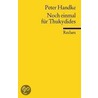 Noch einmal für Thukydides by Peter Handke