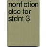 Nonfiction Clsc For Stdnt 3 by Jennifer Smith