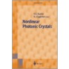 Nonlinear Photonic Crystals door Richard E. Slusher