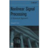 Nonlinear Signal Processing by Gonzalo R. Arce