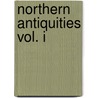 Northern Antiquities Vol. I by Mallet Paul Henri