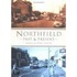 Northfield Past And Present
