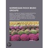 Norwegian Rock Music Groups door Source Wikipedia