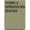 Notas y Reflexiones Diarias by Silvia Freire