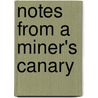 Notes From A Miner's Canary by Jace Weaver