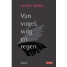 Van Vogel, Wilg en Regen