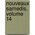 Nouveaux Samedis, Volume 14