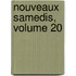 Nouveaux Samedis, Volume 20