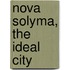Nova Solyma, The Ideal City