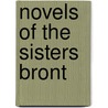 Novels of the Sisters Bront door Charlotte Brontë