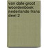 Van Dale Groot woordenboek Nederlands-Frans deel 2