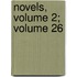 Novels, Volume 2; Volume 26