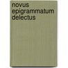Novus Epigrammatum Delectus door Thomas Newcomb