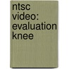 Ntsc Video: Evaluation Knee door Onbekend