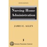 Nursing Home Administration door James E. Allen