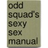 Odd Squad's Sexy Sex Manual