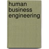 Human Business Engineering by Rolf Baarda