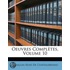 Oeuvres Compltes, Volume 10