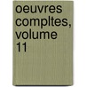 Oeuvres Compltes, Volume 11 by Honoré de Balzac