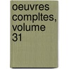 Oeuvres Compltes, Volume 31 by Pierre-Joseph Proudhon