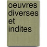 Oeuvres Diverses Et Indites by Marie-Joseph Chï¿½Nier