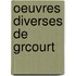 Oeuvres Diverses de Grcourt