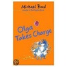 Olga Takes Charge New Cover door Michael Bond