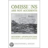 Omissions Are Not Accidents by Christopher Knight