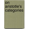 On Aristotle's  Categories door Leonhard Dexippus