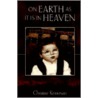 On Earth As It Is In Heaven door Christine Kennevan