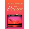 On Life, Prayers And Poetry door Dr. Espie Claudio