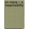 On Mana -- S Responsibility by Charles Wallwyn Radcliffe Cooke