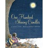 One Hundred Shining Candles door Janet Lunn