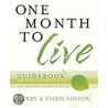 One Month to Live Guid door Kerry Shook
