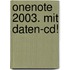 Onenote 2003. Mit Daten-cd!