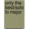 Only the Best/Solo Lo Mejor door Onbekend