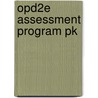 Opd2e Assessment Program Pk by Jayme Adelson Goldstein