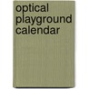 Optical Playground Calendar door Al Seckel