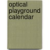 Optical Playground Calendar by Al Seckel