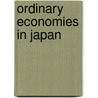 Ordinary Economies in Japan door Tetsuo Najita
