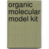 Organic Molecular Model Kit door Steve Darling