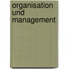 Organisation und Management door Matthias Kräkel