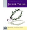 Oss:julius Caesar (2010 Ed) by Shakespeare William Shakespeare