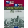 Ostpreußen in 1440 Bildern door Onbekend