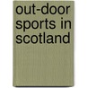 Out-Door Sports in Scotland door James Glass Bertram